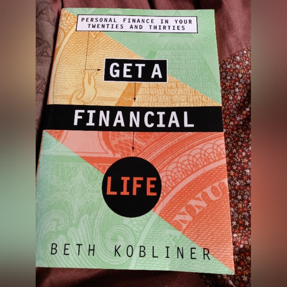 Get a Financial Life Book by Beth Kobliner